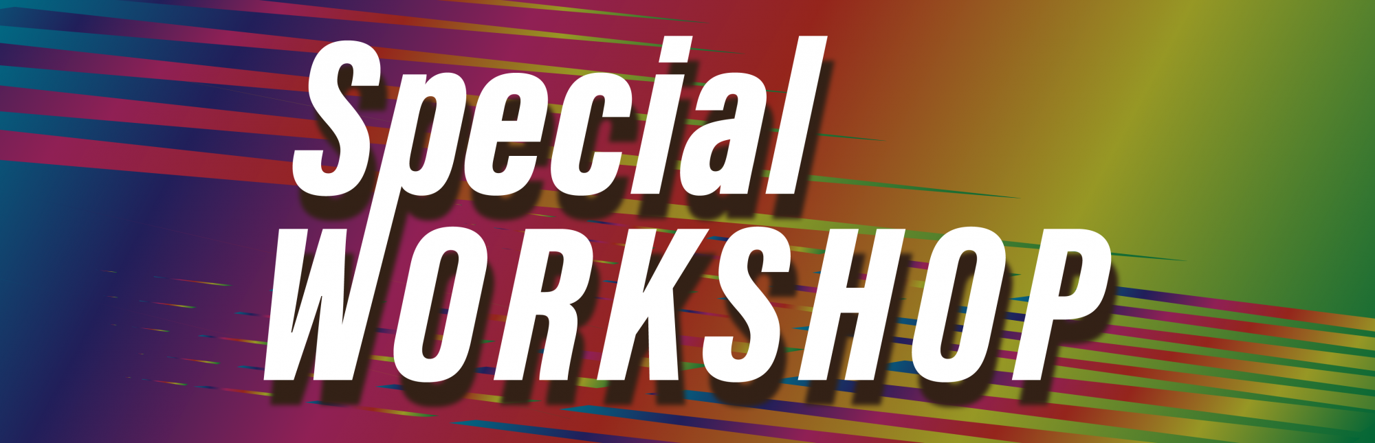 【 NESS 】SPECIAL WORK SHOP!!!